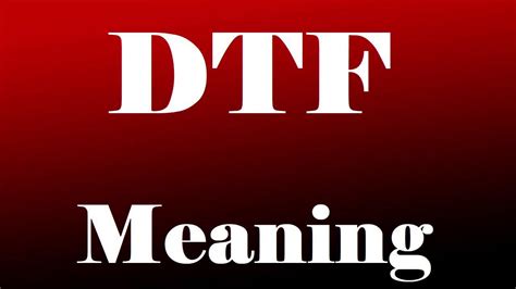 what does dtf mean in dating